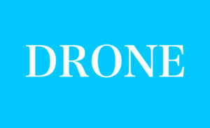 DRONE（ドローン）